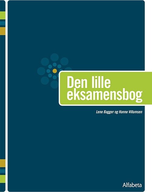 Den Lille Eksamensbog - Lene Bagger - Bog