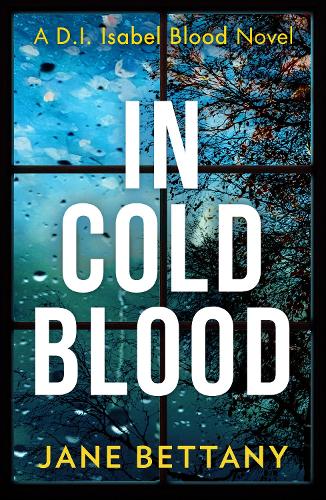 In Cold Blood - Detective Isabel Blood Book 1 (Paperback)