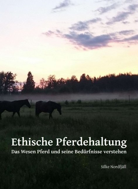 Ethische Pferdehaltung