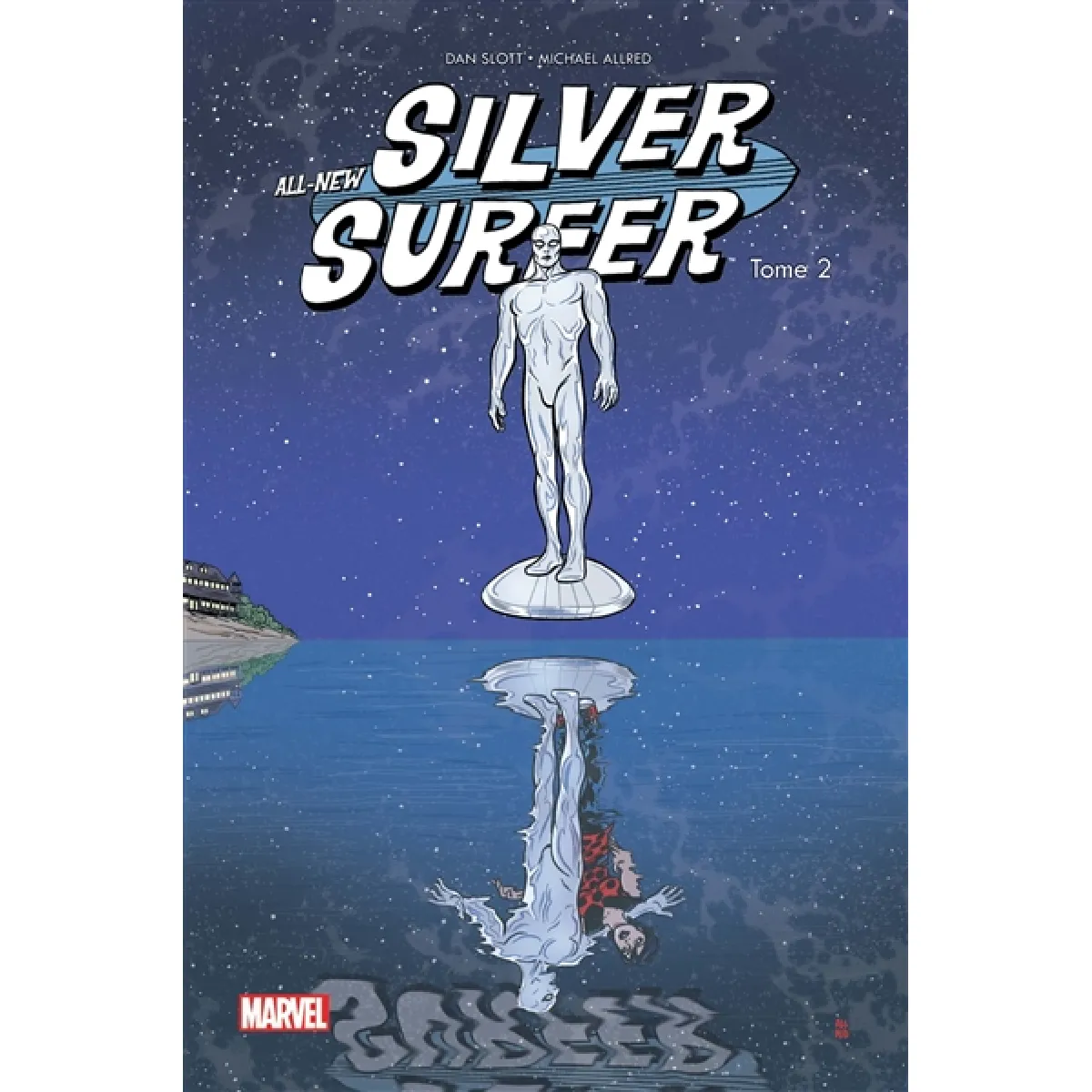 All-new Silver surfer. Vol. 2. Plus puissant que le pouvoir cosmique · Occasion