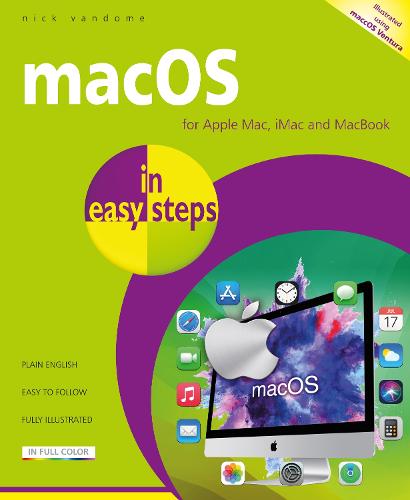 macOS in easy steps: Illustrated using macOS Ventura - In Easy Steps (Paperback)