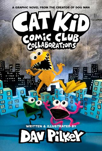 Cat Kid Comic Club Collaborations (Hardback)