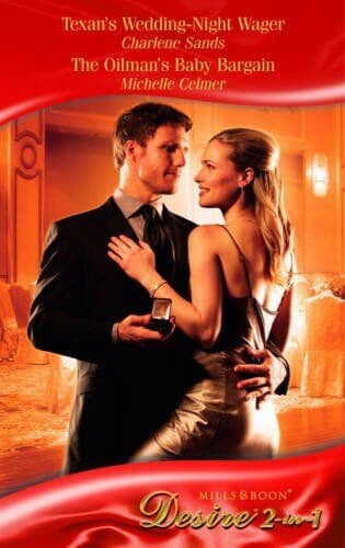 Texans Wedding-Night Wager/The Oilman’s Bab by Charlene Sands/Miche Paperback Book Pre-Owned English