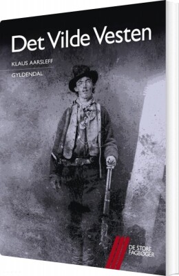 Det Vilde Vesten - Klaus Aarsleff - Bog