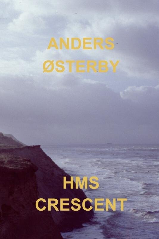 Hms Crescent - Anders Østerby - Bog