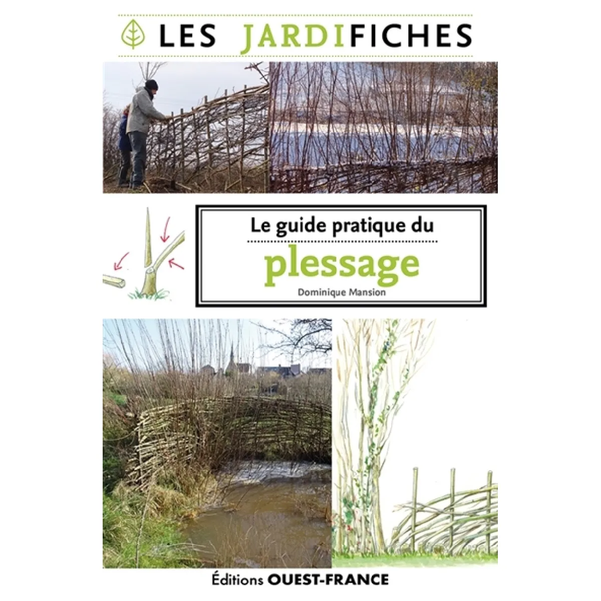 Le guide pratique du plessage