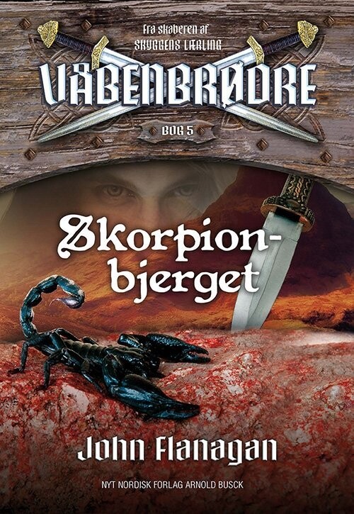 Våbenbrødre 5 - Skorpionbjerget - John Flanagan - Bog