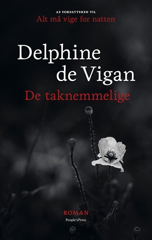 De Taknemmelige - Delphine De Vigan - Bog