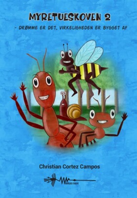 Myretueskoven 2 - Christian Cortez Campos - Bog
