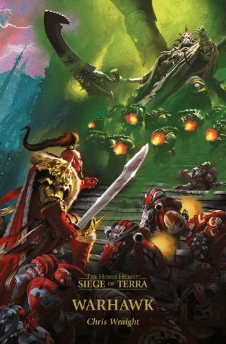 Warhawk - The Horus Heresy: Siege of Terra 6 (Paperback)