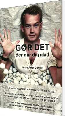 Gør Det Der Gør Dig Glad - Jette Friis O'broin - Bog
