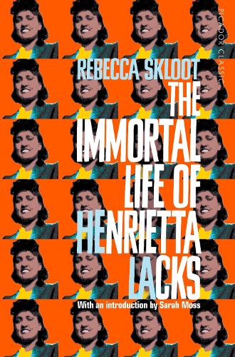 The Immortal Life of Henrietta Lacks - Picador Classic (Paperback)