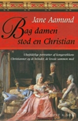 Bag Damen Stod En Christian - Jane Aamund - Bog