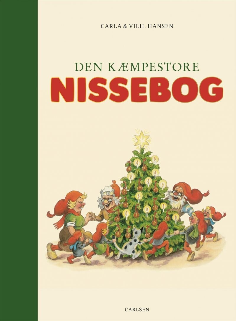 Den Kæmpestore Nissebog - Carla Og Vilhelm Hansen - Bog