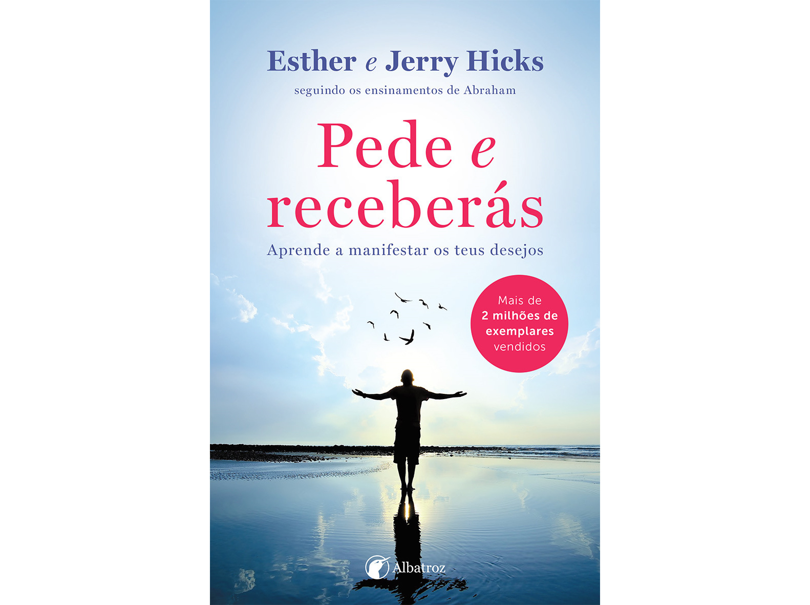 LIVRO PEDE E RECEBERÁS DE ESTHER HICKS
