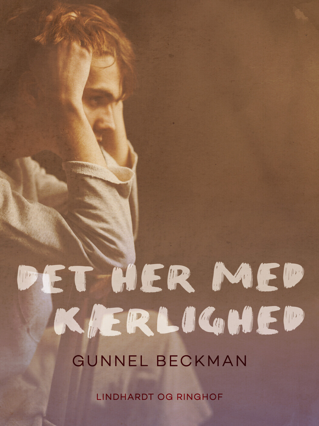 Det Her Med Kærlighed - Gunnel Beckman - Bog