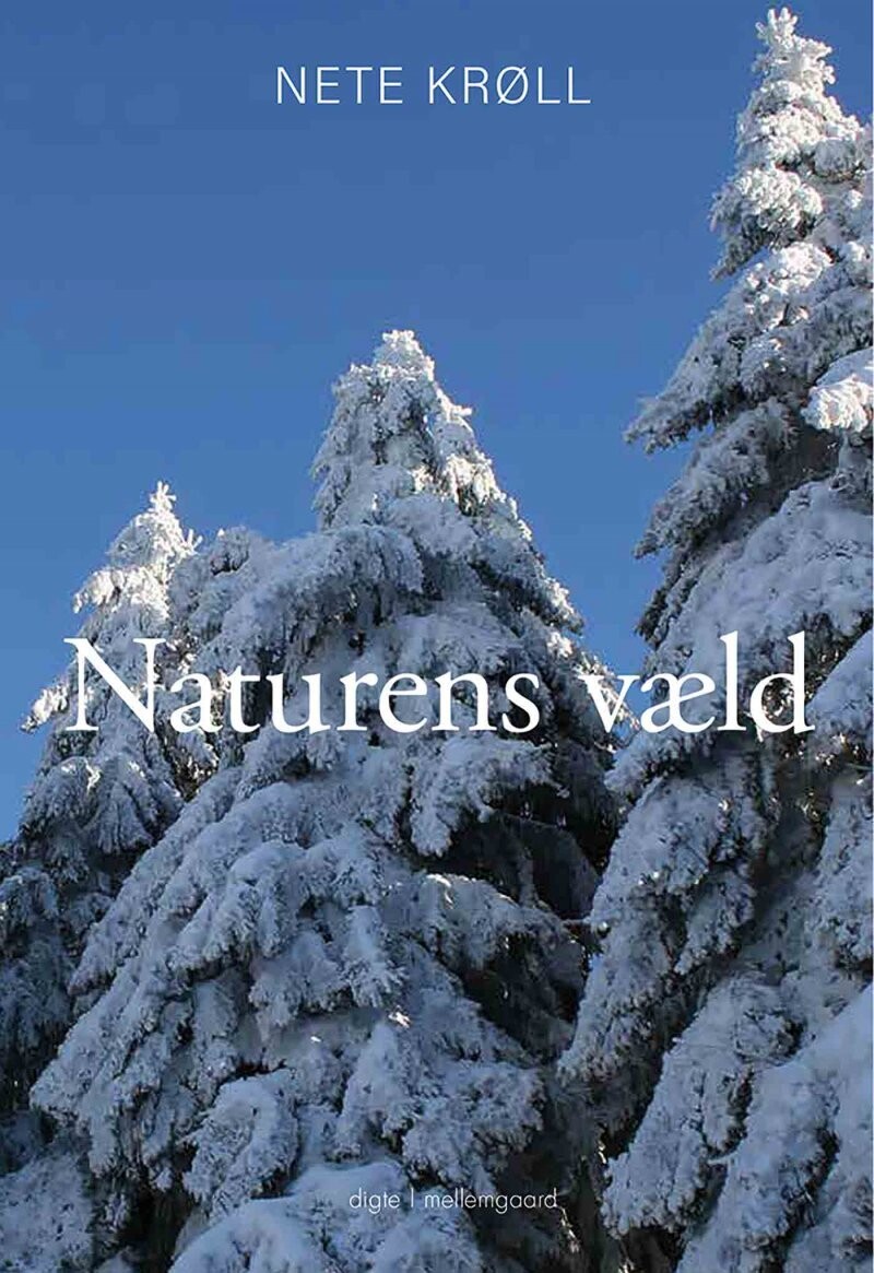 Naturens Væld - Nete Krøll - Bog
