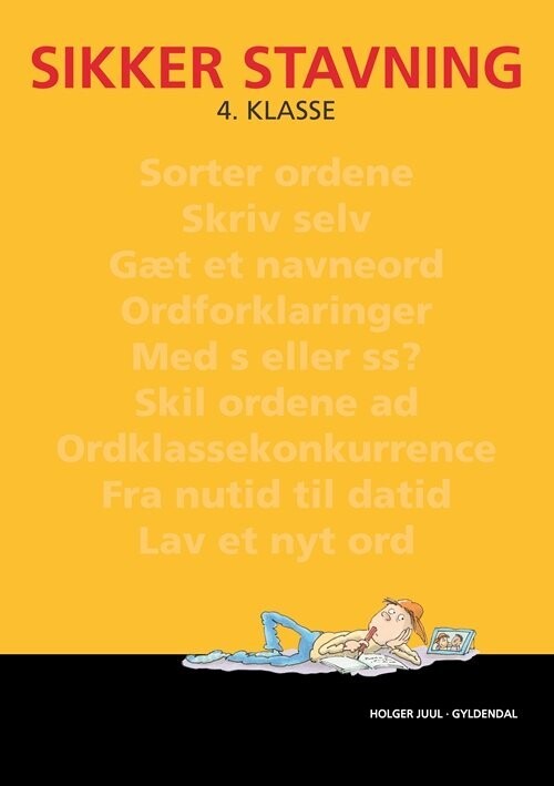 Sikker Stavning 4. Klasse - Holger Juul - Bog