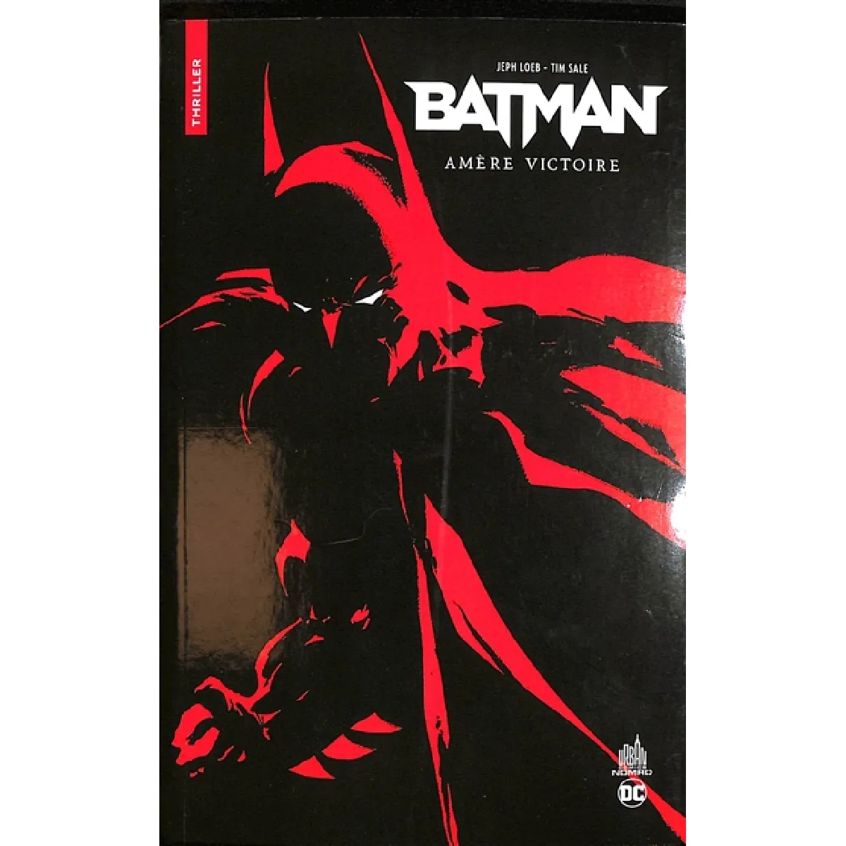 Batman : amère victoire · Occasion