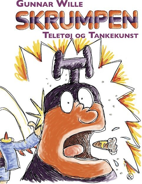 Skrumpen - Teletøj Og Tankekunst - Gunnar Wille - Bog