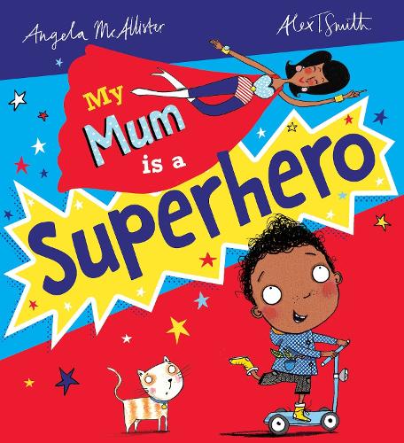 My Mum is a Superhero (Paperback)