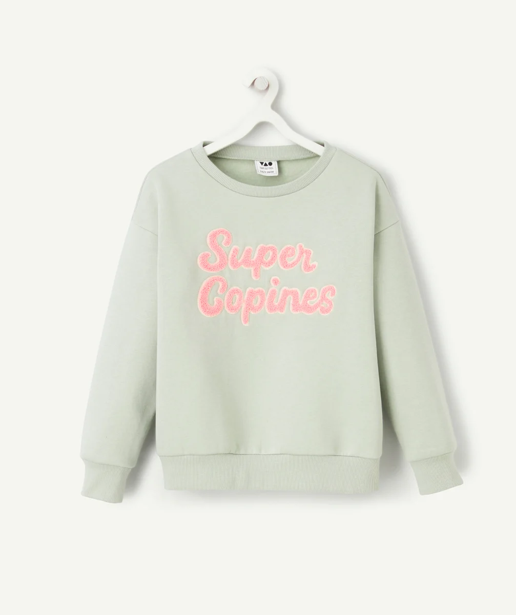 SWEAT FILLE EN FIBRES RECYCLÉES VERT AVEC MESSAGE COPINES ROSE