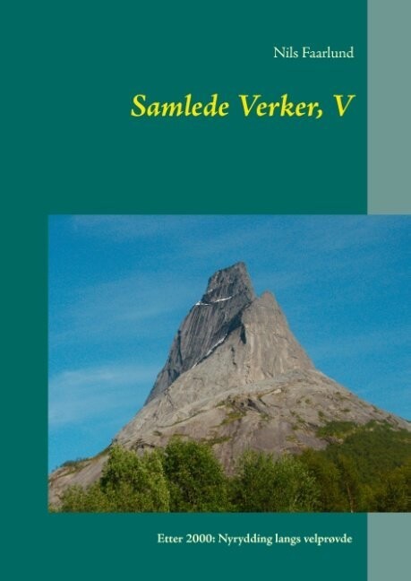 Samlede Verker, V - Nils Faarlund - Norsk Bog