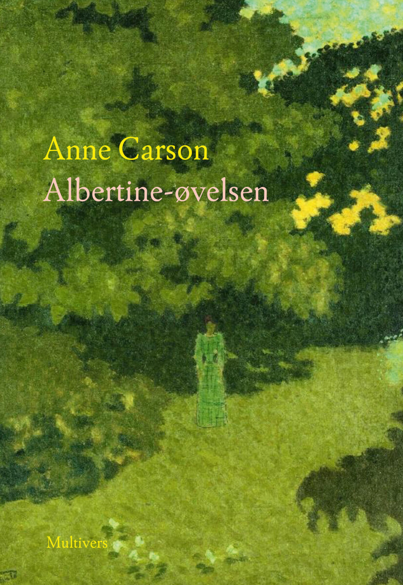 Albertine-Øvelsen - Anne Carson - Bog