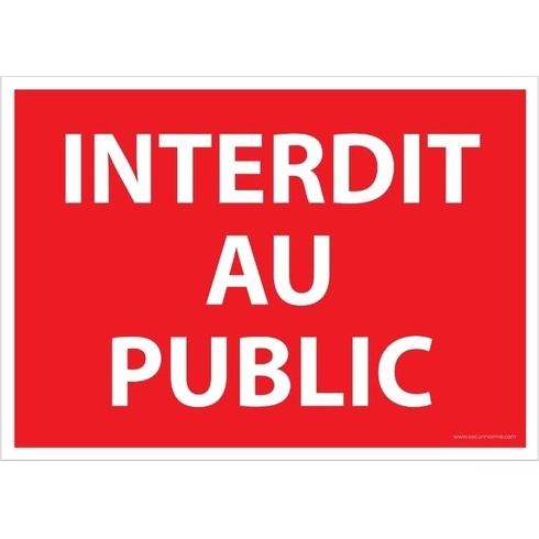 Signalisation d'interdiction - Interdit au public - ISO 7010