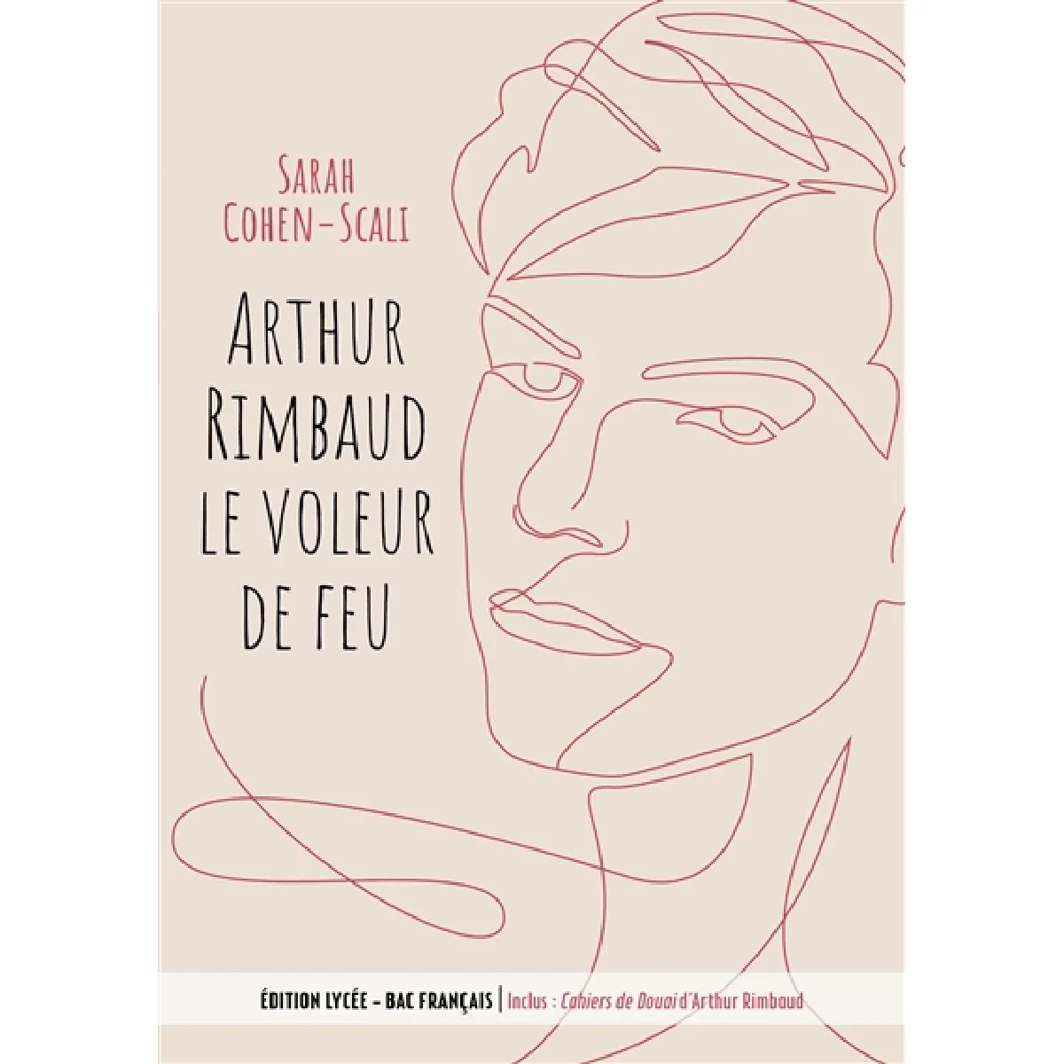 Arthur Rimbaud, le voleur de feu