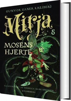 Mirja 5 - Mosens Hjerte - Gunvor Ganer Krejberg - Bog