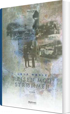 Rejsen Mod Strømmen - Leif Hasle - Bog