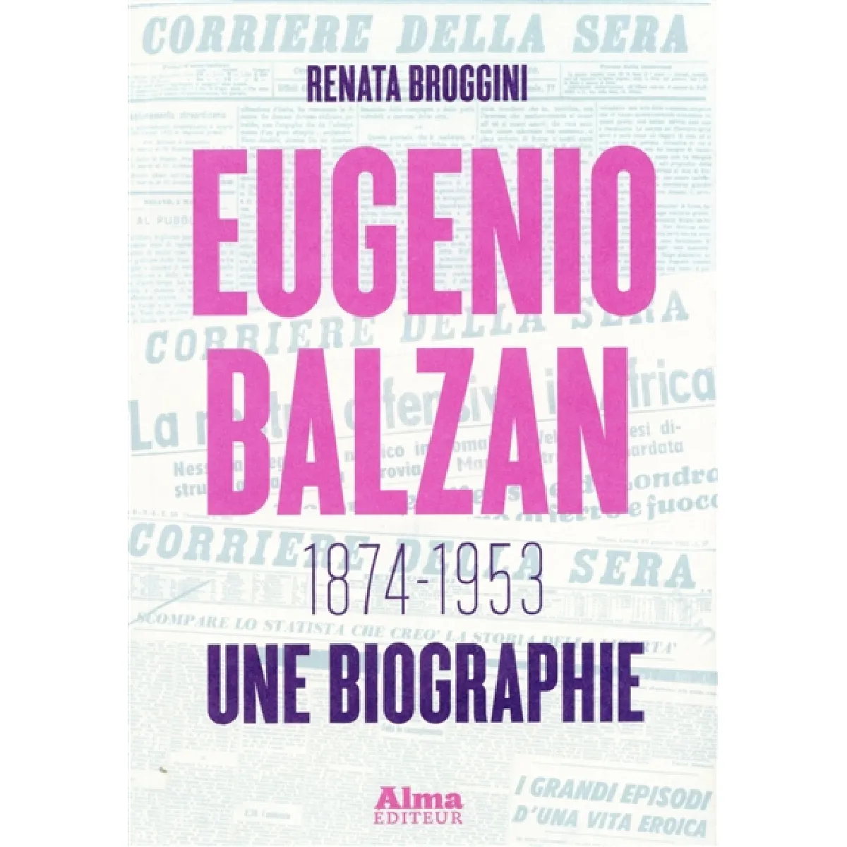 Eugenio Balzan, 1874-1953 : une biographie · Occasion