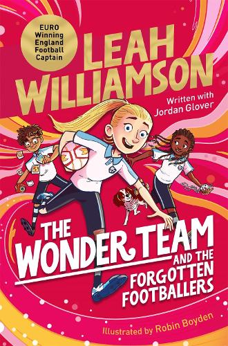 The Wonder Team and the Forgotten Footballers - The Wonder Team (Paperback)