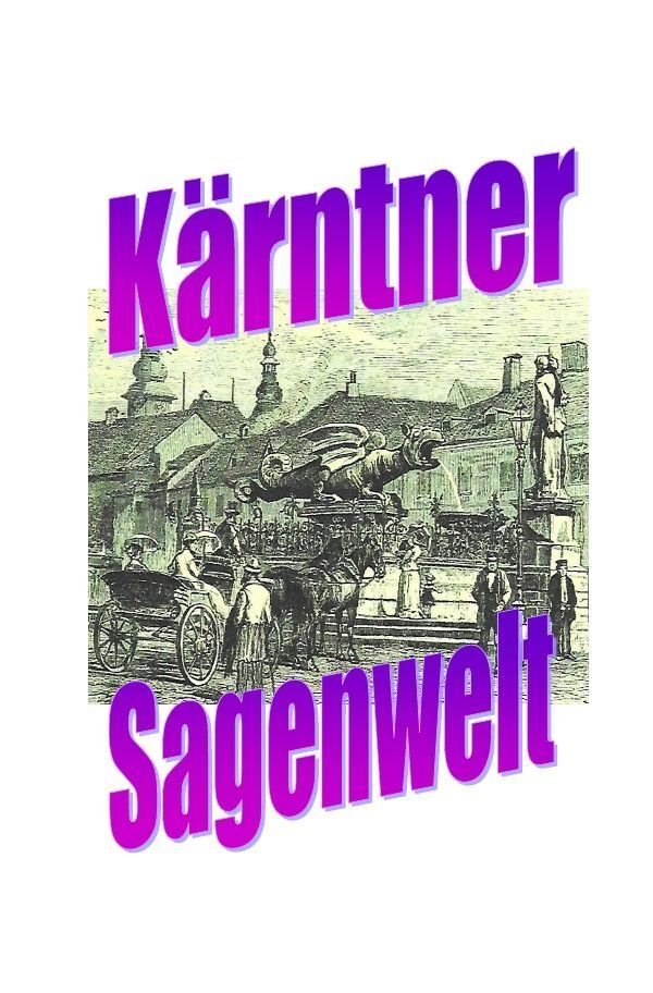 Kärntner Sagenwelt