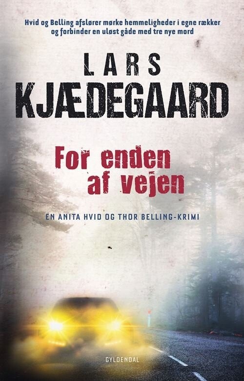 For Enden Af Vejen - Lars Kjædegaard - Bog