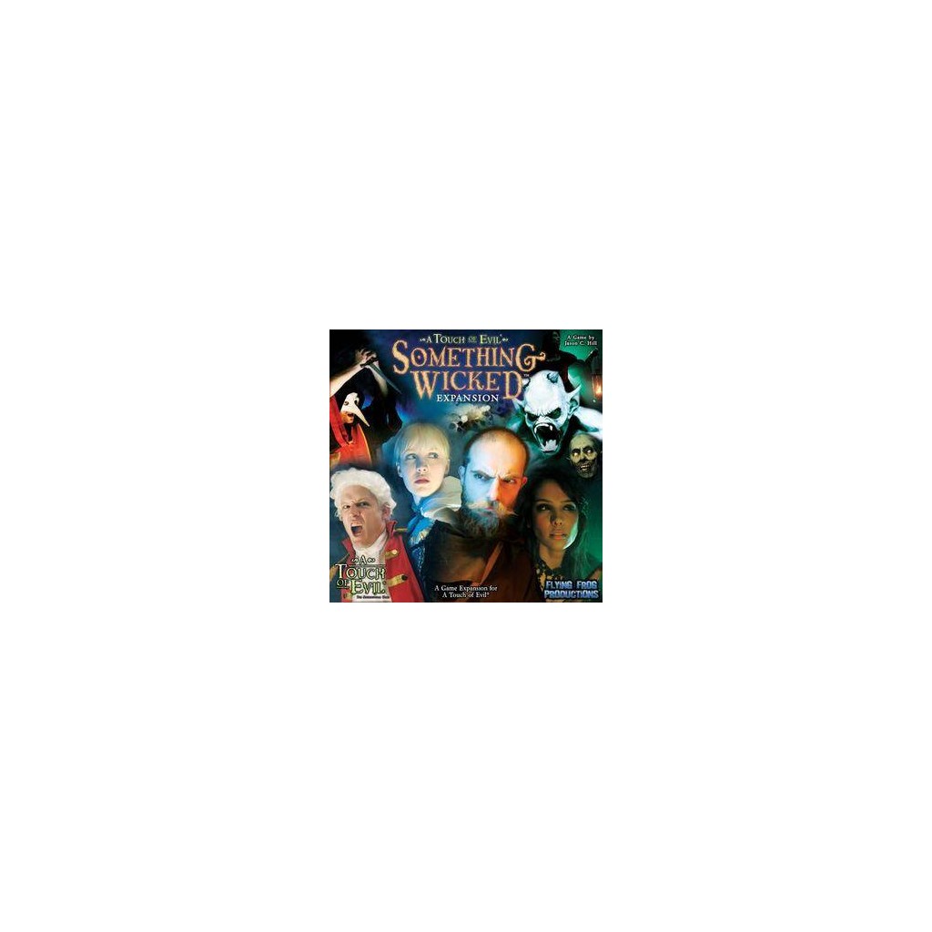 A Touch of Evil: Something Wicked