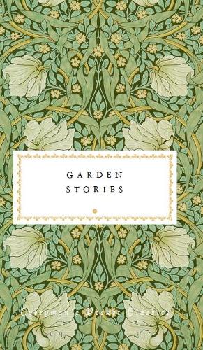 Garden Stories - Everyman's Library POCKET CLASSICS (Hardback)