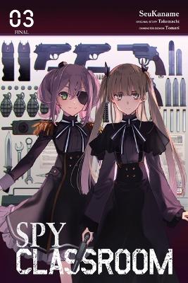 Spy Classroom, Vol. 3 (manga) (Paperback)