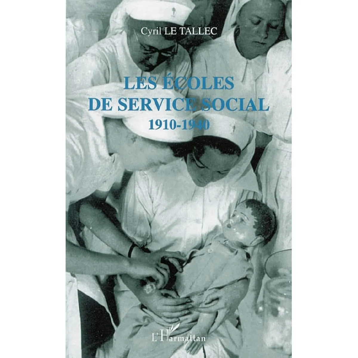 Les écoles de service social 1910-1940 · Occasion