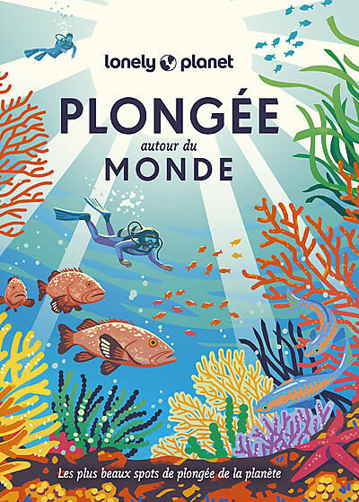 LONELY PLANET - PLONGEE AUTOUR DU MONDE