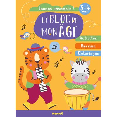 Le Bloc de mon âge 3-4 Ans - Jouons Ensemble ! Tigre et Zèbre - Activités, Dessins, Coloriages