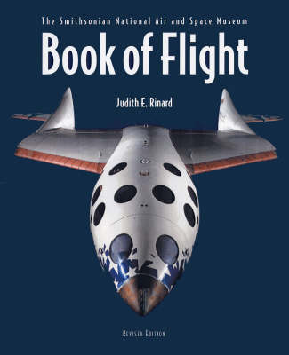 The Book of Flight: The Smithsonian National Air and Space Museum (Paperback)
