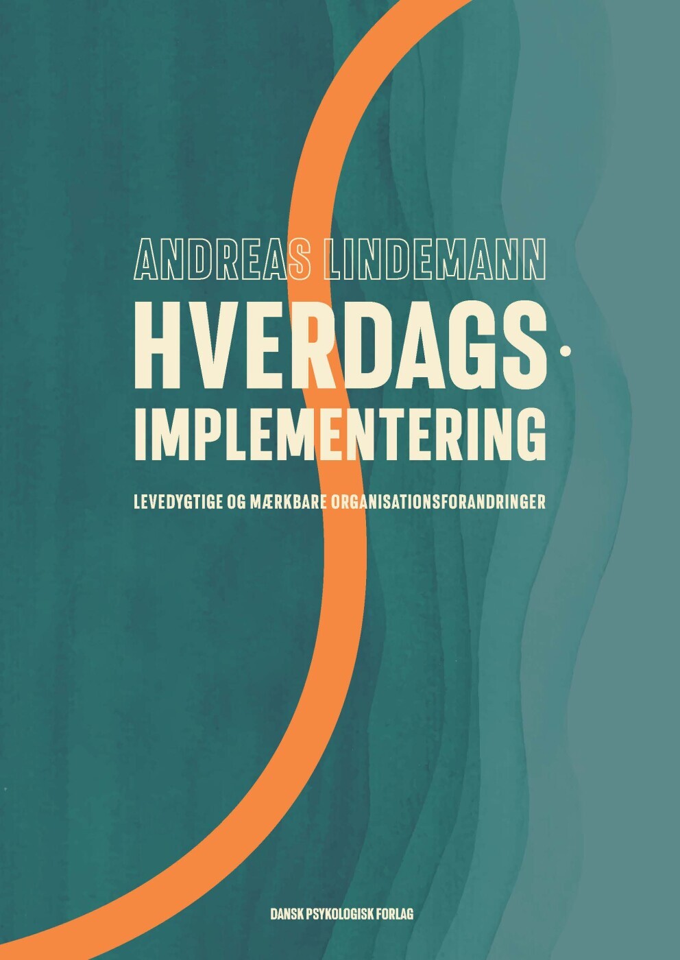 Hverdagsimplementering - Andreas Lindemann - Bog