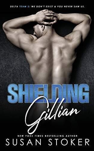 Shielding Gillian: 1 (Delta Team Two), Stoker, Susan Paperback Book Pre-Owned English