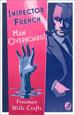 Inspector French: Man Overboard! - Inspector French Book 12 (Paperback)