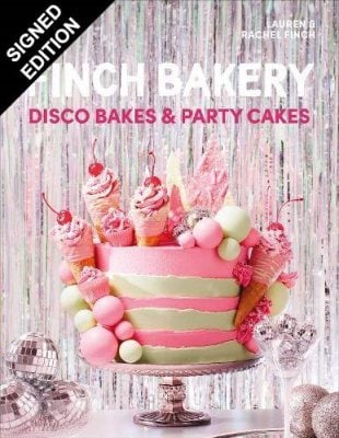 Finch Bakery: Disco Bakes and Party Cakes: Signed Edition (Hardback)