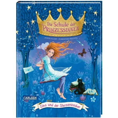 Carlsen Verlag Die Schule der Prinzessinnen 6: Sina und der Sternenzauber