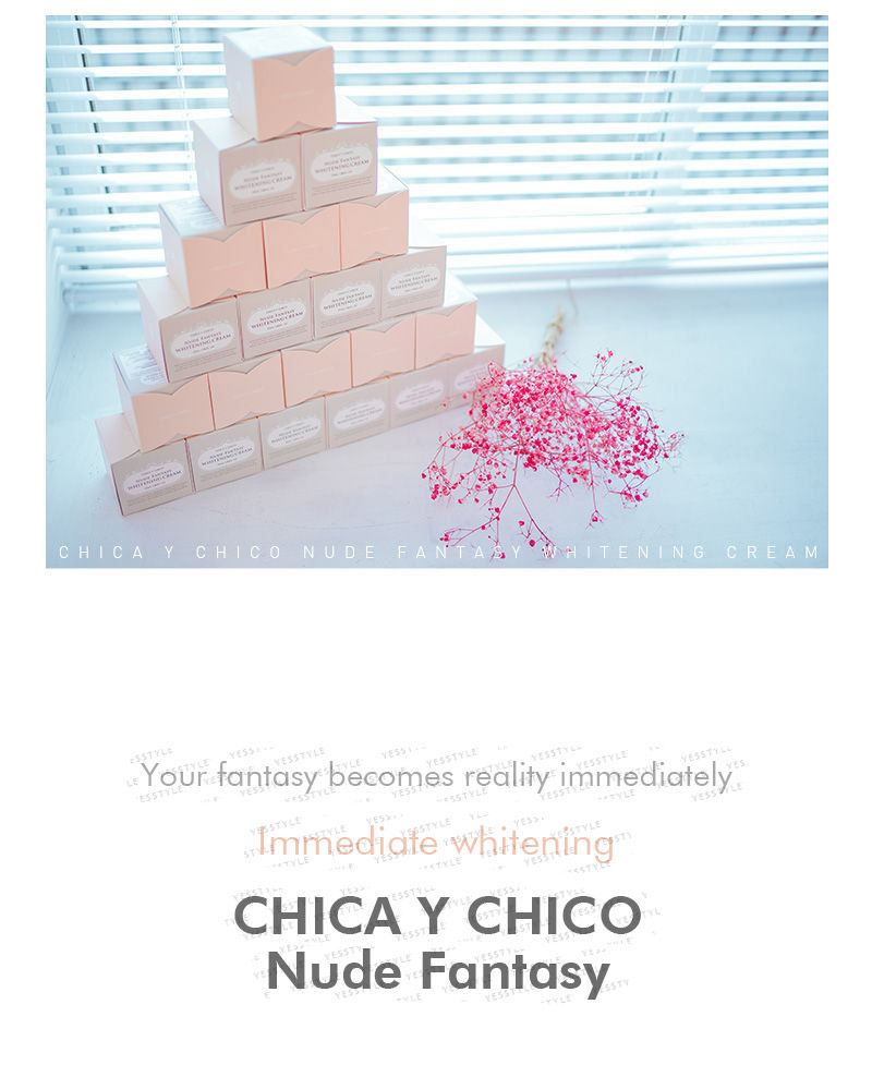 CHICA Y CHICO - Nude Fantasy Whitening Cream 55ml