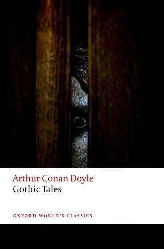 Gothic Tales - Oxford World's Classics (Paperback)